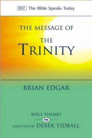 Knjiga Message of the Trinity Brian Edger