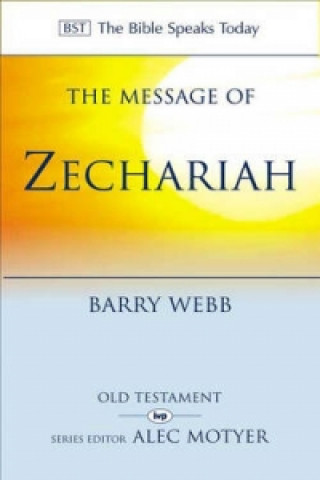 Carte Message of Zechariah Barry Webb