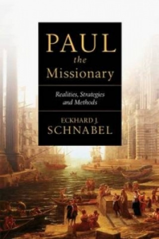 Libro Paul the Missionary Eckhard J. Schnabel