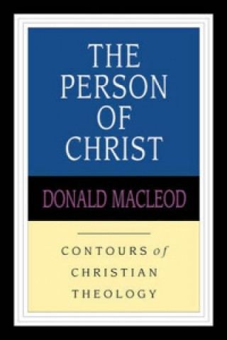 Buch Person of Christ Donald Macleod