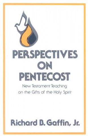 Kniha Perspectives on Pentecost Gaffin