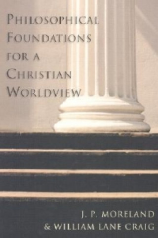 Book Philosophical Foundations for a Chr William Lane Craig