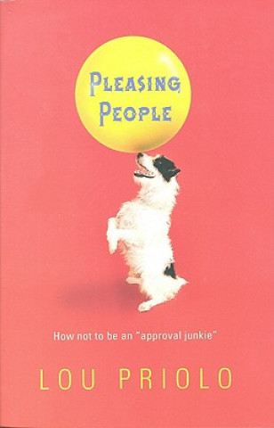 Könyv Pleasing People Lou Priolo