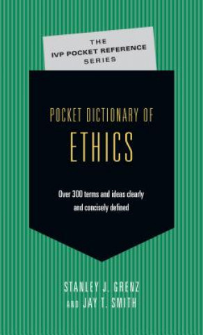 Kniha Pocket Dictionary of Ethics STANLEY.J GRENZ