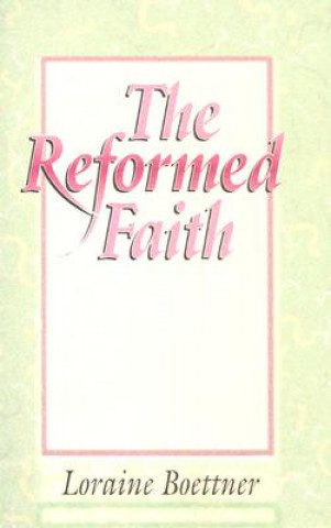 Libro Reformed Faith Boettner L