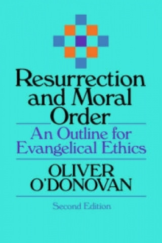 Buch Resurrection and Moral Order Oliver O'Donovan