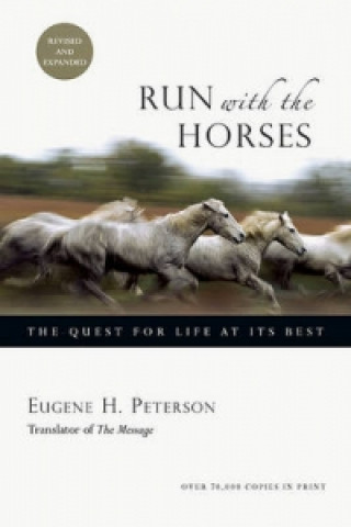 Kniha Run with the Horses Eugene H Peterson
