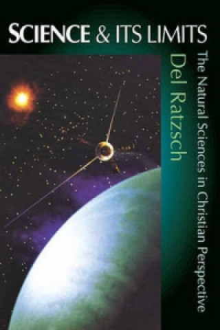 Книга Science and Its Limits Del Ratzsch