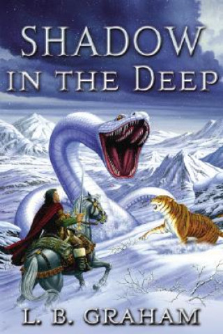 Knjiga Shadow in the Deep L. B. Graham