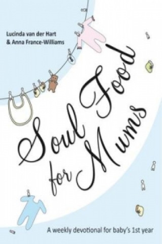 Kniha Soul Food for Mums Anna France-Williams