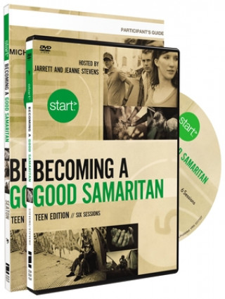 Kniha Start Becoming a Good Samaritan Teen Participant's Guide with DVD Michael R. Seaton