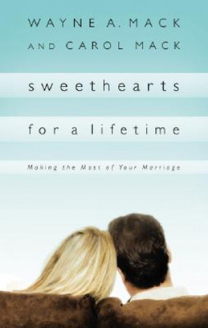 Könyv Sweethearts for a Lifetime Carol Mack