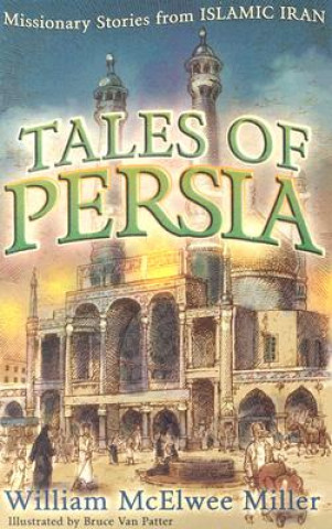 Книга Tales of Persia William Miller