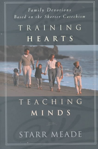 Kniha Training Hearts, Teaching Minds Starr Meade