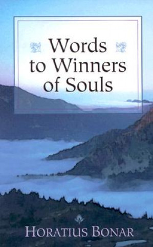 Knjiga Words to Winners of Souls Horatius Bonar