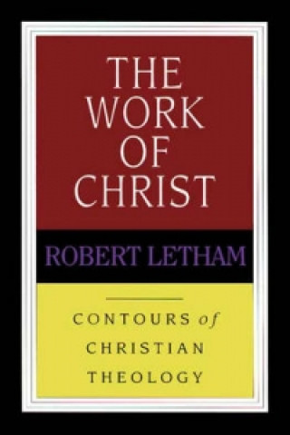 Book Work of Christ Robert Letham