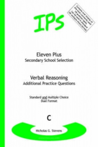 Könyv Eleven Plus / Secondary School Selection Verbal Reasoning - Additional Practice Questions Nicholas G. Stevens