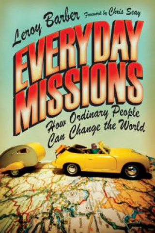 Kniha EVERYDAY MISSIONS LEROY BARBER