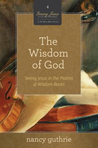 Buch Wisdom of God Nancy Guthrie