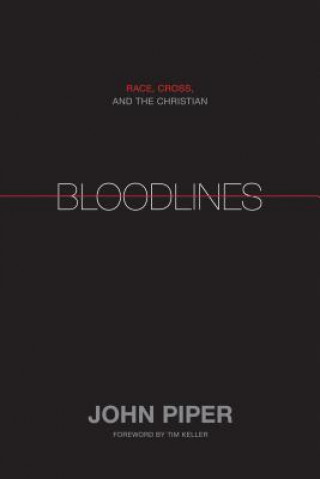 Knjiga Bloodlines John Piper