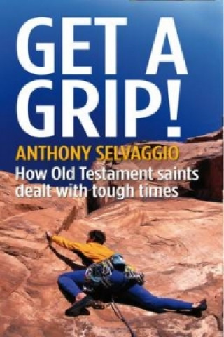 Książka Get a Grip! Anthony Selvaggio