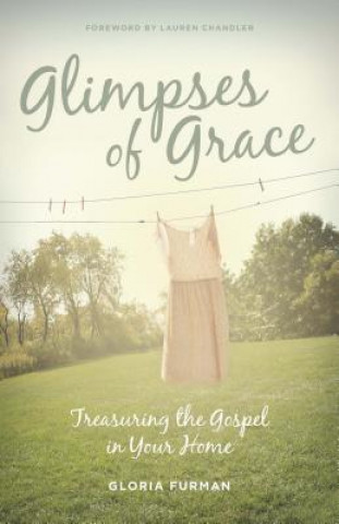 Kniha Glimpses of Grace Gloria Furman