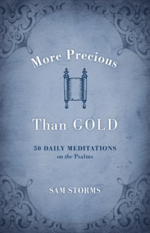 Buch More Precious Than Gold Sam Storms