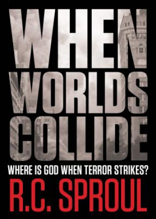 Kniha When Worlds Collide R. C. Sproul