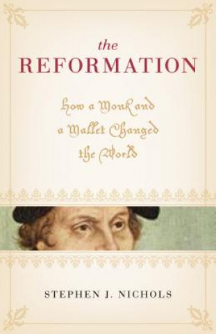 Carte Reformation Stephen J. Nichols