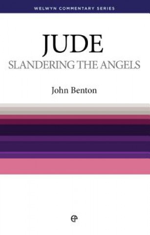 Könyv Slandering the Angels: Jude Benton J