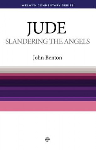 Kniha Slandering the Angels: Jude Benton J