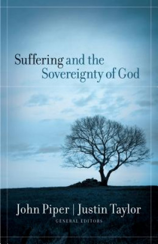 Książka Suffering and the Sovereignty of God Justin Taylor