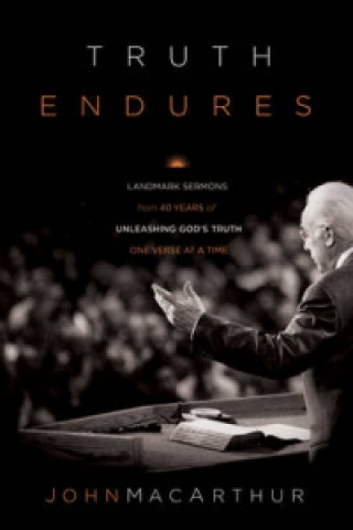 Carte Truth Endures John MacArthur