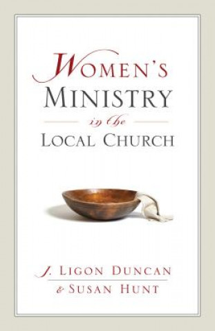 Книга Women's Ministry in the Local Church Susan Hunt