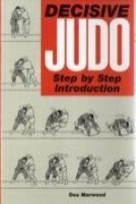 Könyv Decisive Judo Des Marwood