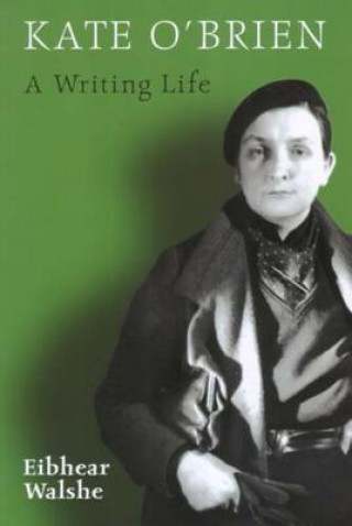 Buch Kate O'Brien Eibhear Walshe