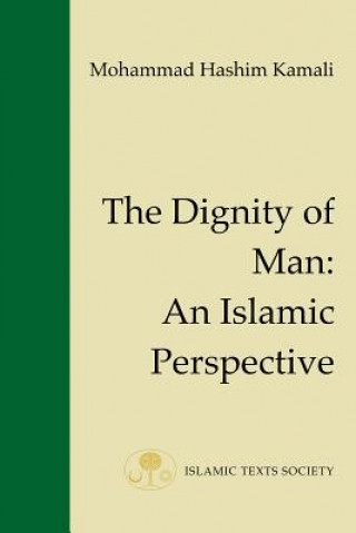 Carte Dignity of Man Mohammad Hashim Kamali