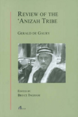 Könyv Review of the 'Anizah Tribe' Gerald De Gaury