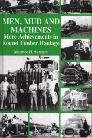 Carte Men, Mud and Machines Maurice H. Sanders