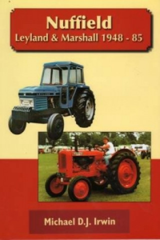 Carte Nuffield, Leyland and Marshall 1948 - 85 Allan T. Condie
