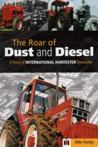 Книга Roar of Dust and Diesel Mike Teanby