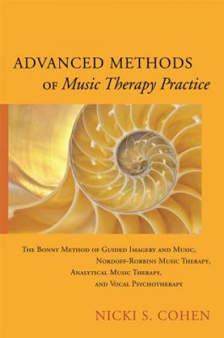 Kniha Advanced Methods of Music Therapy Practice COHEN NICKI S