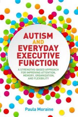 Kniha Autism and Everyday Executive Function MORAINE PAULA