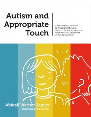 Książka Autism and Appropriate Touch WERNER JAMES ABIGAIL