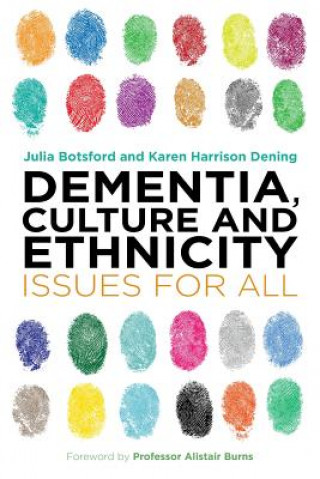 Carte Dementia, Culture and Ethnicity BOTSFORD JULIA AND H