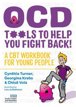 Kniha OCD  - Tools to Help You Fight Back! TURNER CYNTHIA