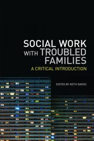 Carte Social Work with Troubled Families Keith Davies