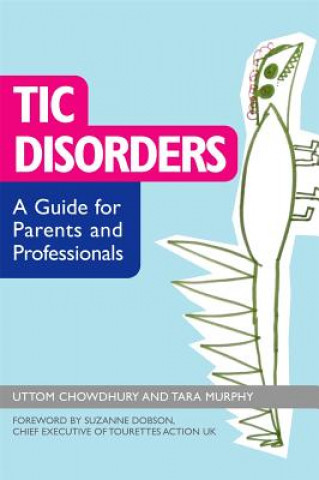 Knjiga Tic Disorders UTTOM CHOWDHURY