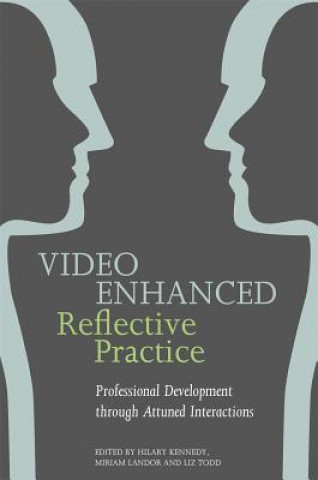 Carte Video Enhanced Reflective Practice EDITED BY KENNEDY HI