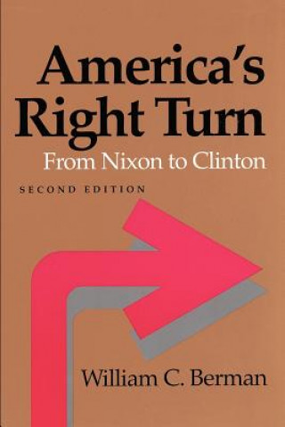 Carte America's Right Turn William C. Berman